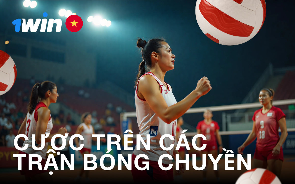 Tham gia cược các trận bóng chuyền hấp dẫn tại 1win.