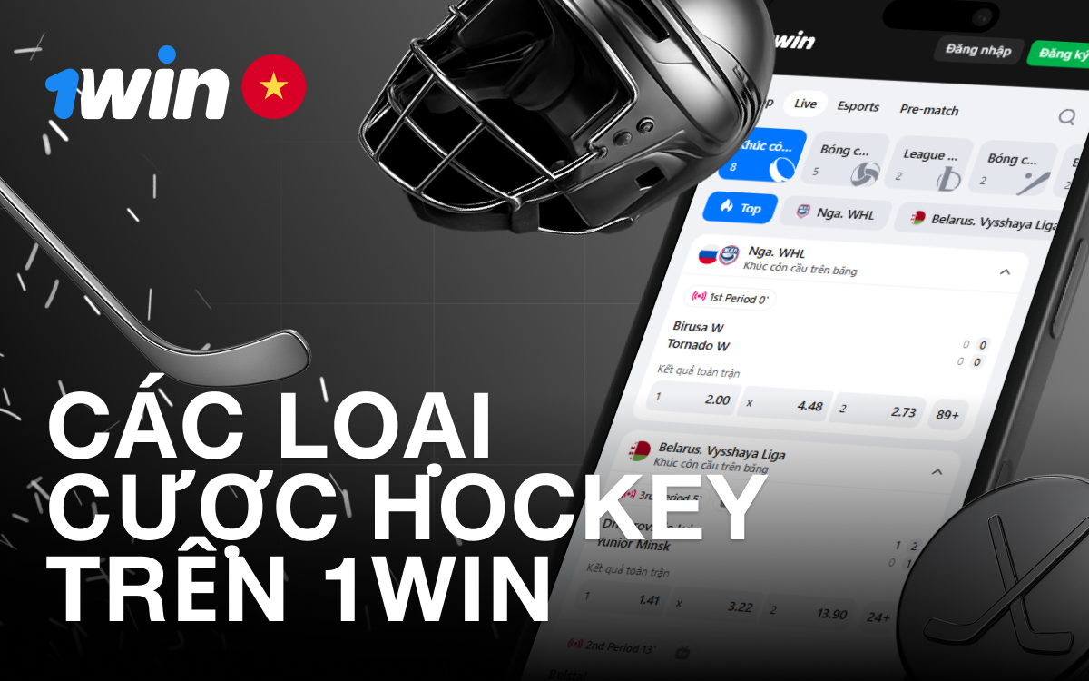 Tìm hiểu các loại cược hockey phổ biến trên 1win.
