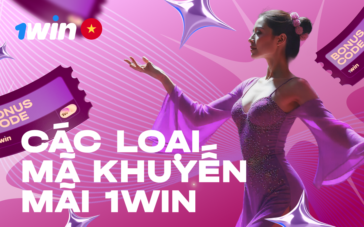 Mã khuyến mãi 1win Tìm hiểu các loại mã khuyến mãi hấp dẫn tại 1win.
