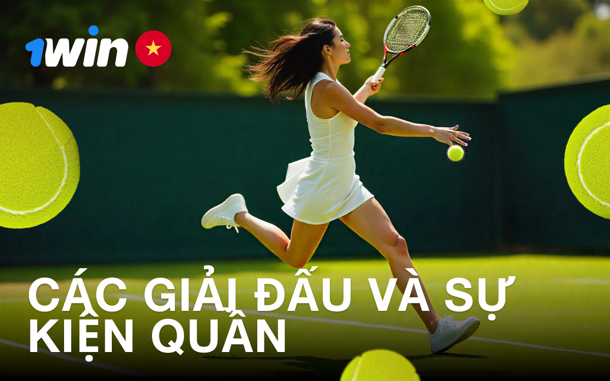 Giải đấu & sự kiện quần vợt Khám phá các giải đấu và sự kiện quần vợt phổ biến để cược tại 1win.