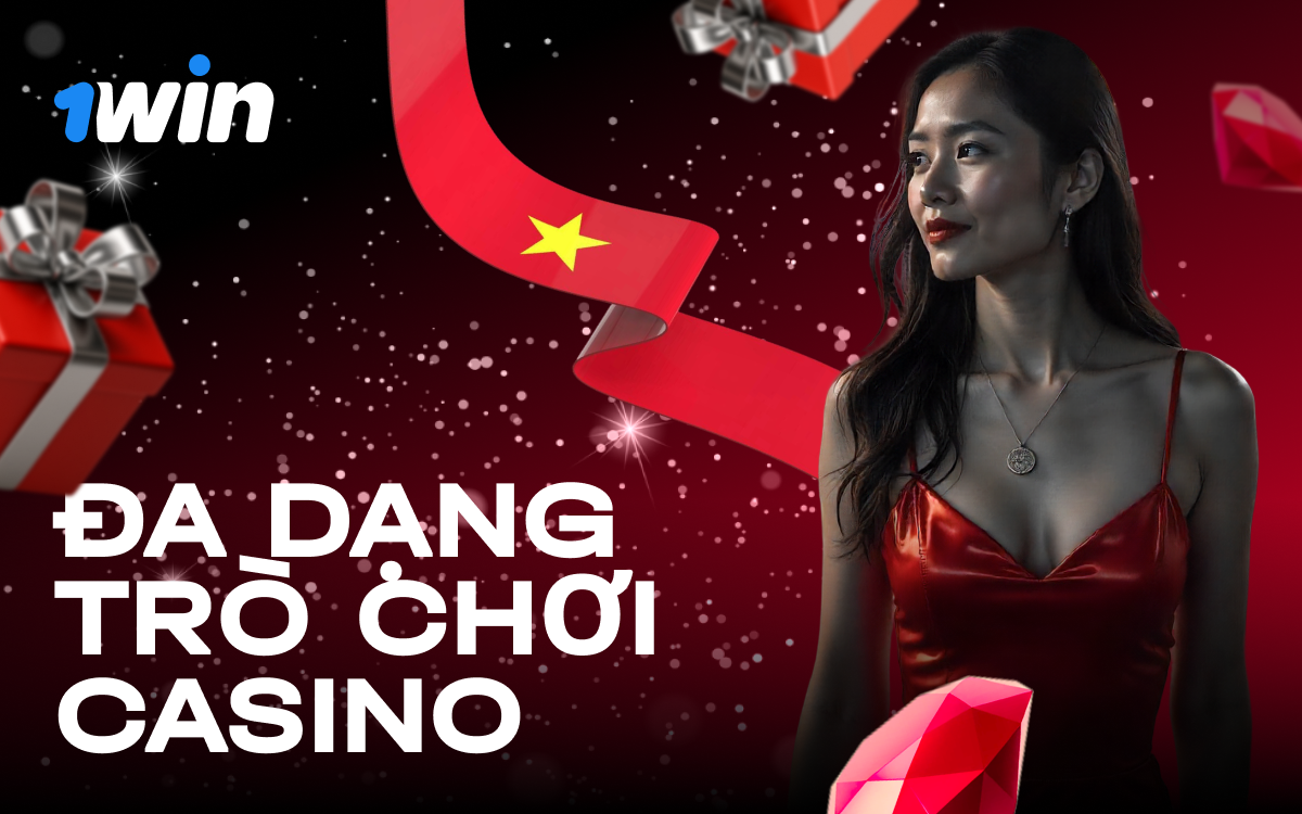 Trải nghiệm các trò chơi casino phong phú và hấp dẫn tại 1win